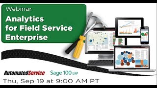 Analytics for Field Service Enterprise - Webinar Sep 19, 2013