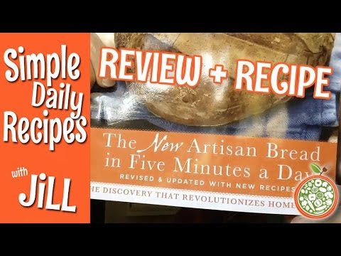 new-artisan-bread-in-five-minutes-a-day-review-&-recipe