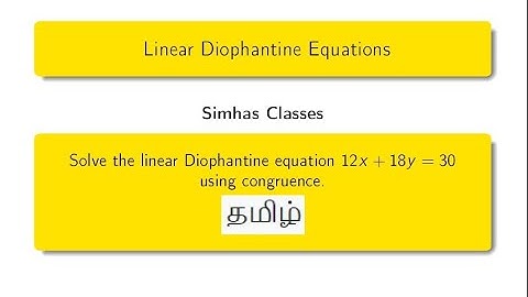 #Congruence Solve the linear Diophantine equation  12x+18y=30 using congruence.