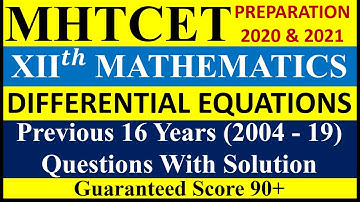 differential equations | mht cet 2020 & 2021 preparation | previous years chapterwise questions