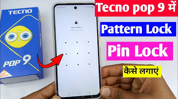 Tecno pop 9 me pattern lock Kaise lagaye | tecno pop 9 screen lock setting