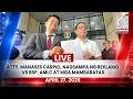 LIVE | Atty. Manases Carpio, nagsampa ng reklamo vs BSP, AMLC at mga mambabatas – April 27, 2026