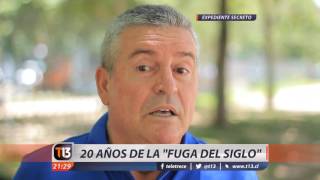 Expediente Secreto: a 20 años de "La fuga del siglo"