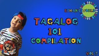 Ethans World Tagalog 101 Compilation Volume 7