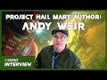 Project Hail Mary: An Interview with Andy Weir 🚀