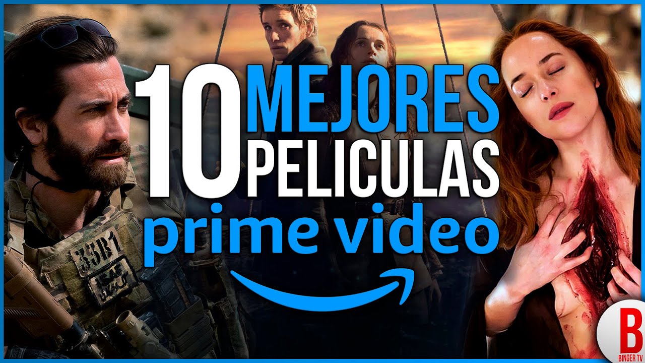 Mejores Películas Amazon Prime Criticas 2024 Pelculas Actuales Las