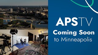 APS TV is Coming Soon to Minneapolis