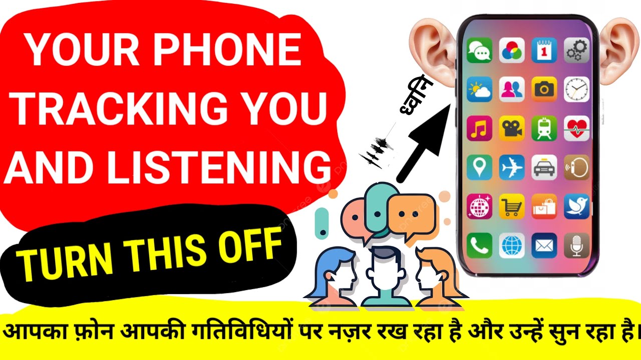 Your Android Phone Tracking You and Listening. TURN THIS OFF