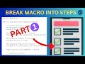 Break Down Your Macro Into Steps - Pt1: Design