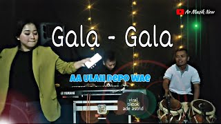 GALA - GALA  versi  Bajidor COVER LIVE PUPUT , AA ULAH DEPO WAE By @armusiknew