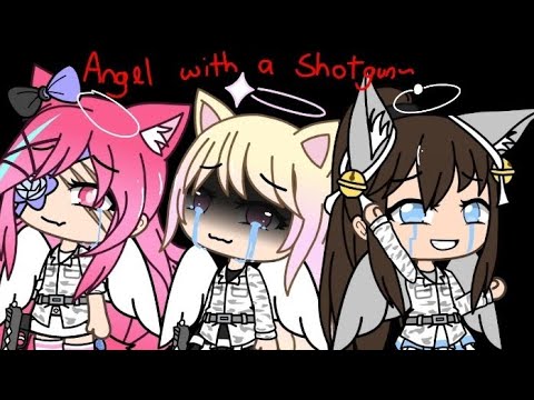 Angel with a shotgun ||gacha life|| - YouTube