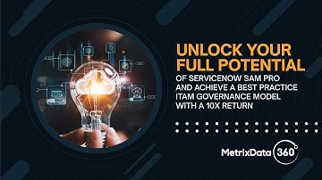 Unlock Your Full Potential of ServiceNow SAM Pro | Best Practice ITAM Governance #ServiceNow #ITAM