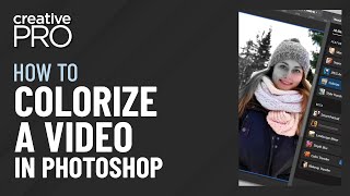 Photoshop: How to Colorize a Video Quickly (Video Tutorial)