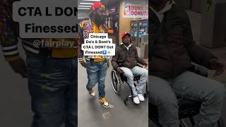 CHICAGO DOS AND DONT - DONT Get Finessed On CTA L🤣 🅿️⚜️
