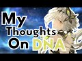 My thoughts on DNA…