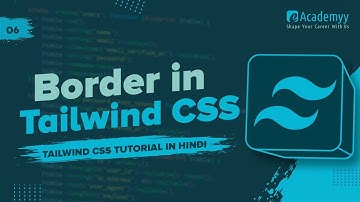 🧱 Border in Tailwind CSS | Border Width, Color, Radius, Style | Tailwind CSS Tutorial (2025)