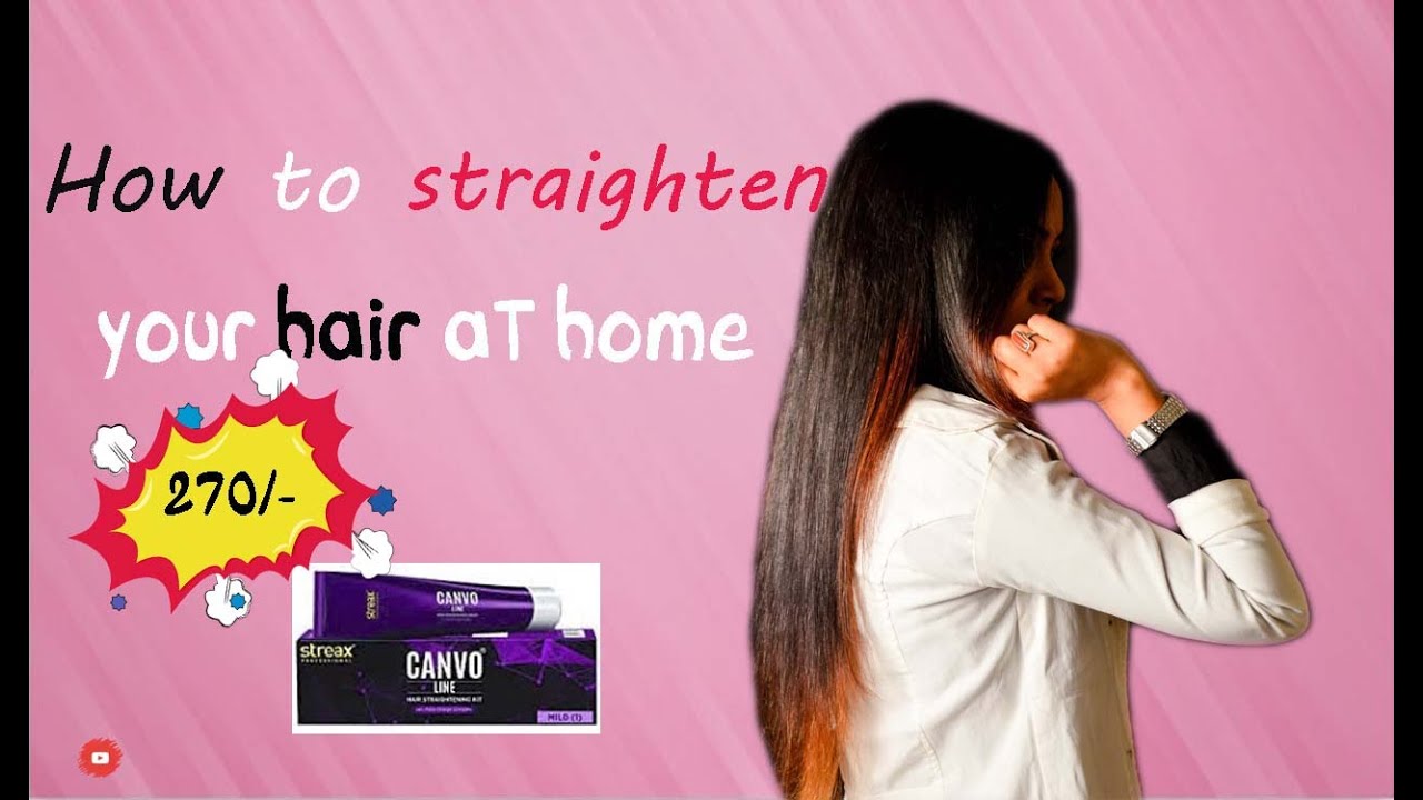 How to straighten Your hair at home | Streax Canvo Line Hair Straightening  Cream | Permanent - YouTube