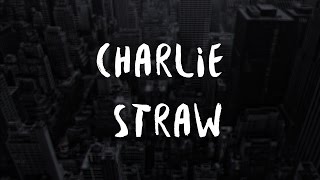 Video thumbnail of "Charlie Straw - St. Ives"