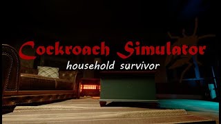 Cockroach Simulator household survivor - Gameplay (PC)