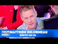 Matthieu Delormeau bientôt sur M6 ? - TPMP