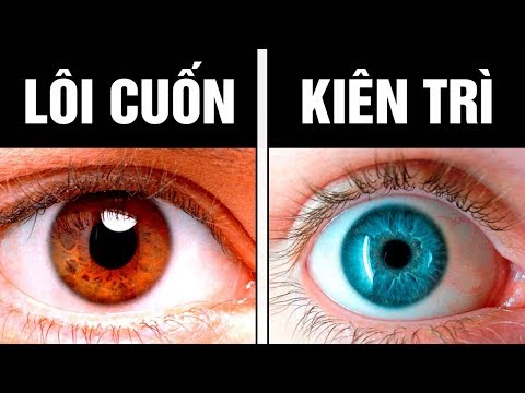 Video: Màu Mắt ảnh Hưởng Như Thế Nào đến Tính Cách Của Một Người