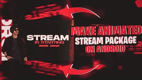 Make Animated Stream Package On Android! Kinemaster Tutorial!
