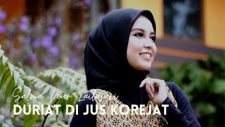 Duriat di Jus Korejat - Salma Nur Lailasari || SINGLE POP SUNDA (Official Music Video)