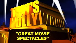 That's Hollywood: The Great Movie Spectacles