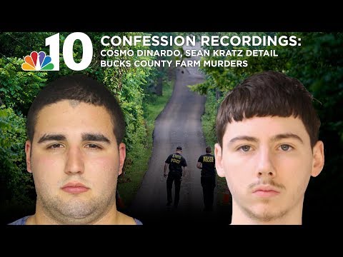 Confession Recordings: Cosmo DiNardo, Sean Kratz Detail Bucks County Farm Murders