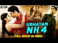 UDHAYAM NH4 - Blockbuster Hindi Dubbed Full Action Romantic Movie | South Indian Movies Hindi Dubbed