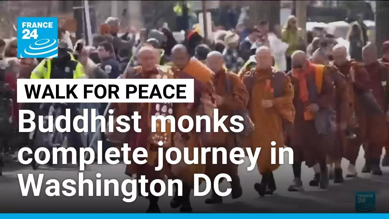Walk for Peace: Buddhist monks complete journey from Texas to Washington DC • FRANCE 24 English