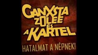 Video thumbnail of "Ganxsta Zolee és a Kartel - Telepi gyerekek"