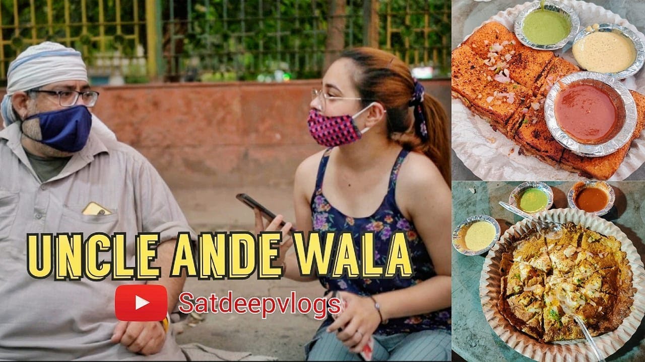 Uncle Ande Wala Food Vlog Delhi Street Food Satdeep Vlog Vlog