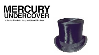 Documentary Mercury Undercover - The "Mad Hatter" Story