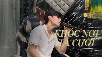 KHÓC NƠI TA CƯỜI - ĐINH TÙNG HUY | PHA HIYA COVER . Một mình anh khóc trong mưa , em đã hài lòng....