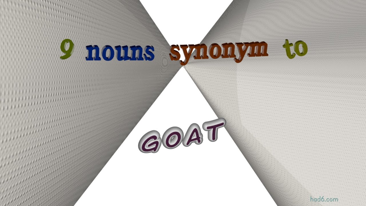 goat - 10 nouns meaning goat (sentence examples)