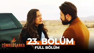 Zümrüdüanka 23. Bölüm