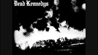 Dead Kennedys - California Über Alles Dead Kennedys - California Über Alles