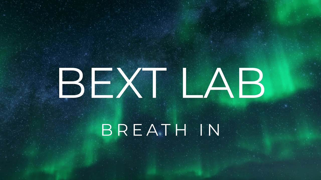 BREATH IN - Experiment Log #08 | BEXT LAB