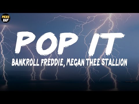 在 YouTube 上观看 Bankroll Freddie, Megan Thee Stallion - Pop It (Lyrics)