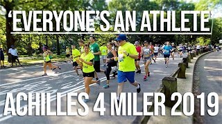 EVERYONE'S AN ATHLETE  - Achilles 4 Miler 2019