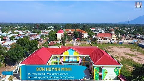 Sơn Nước Tây Ninh - Trường Mẫu Giáo Trường Đông - ĐT: 0918 812 358 (Mr Minh)