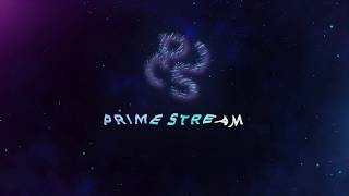 PRIME STREAM