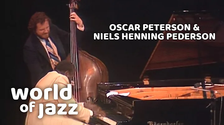 Oscar Peterson & Niels Henning Pederson Live At North Sea Jazz Festival  15-07-1979  World of Jazz