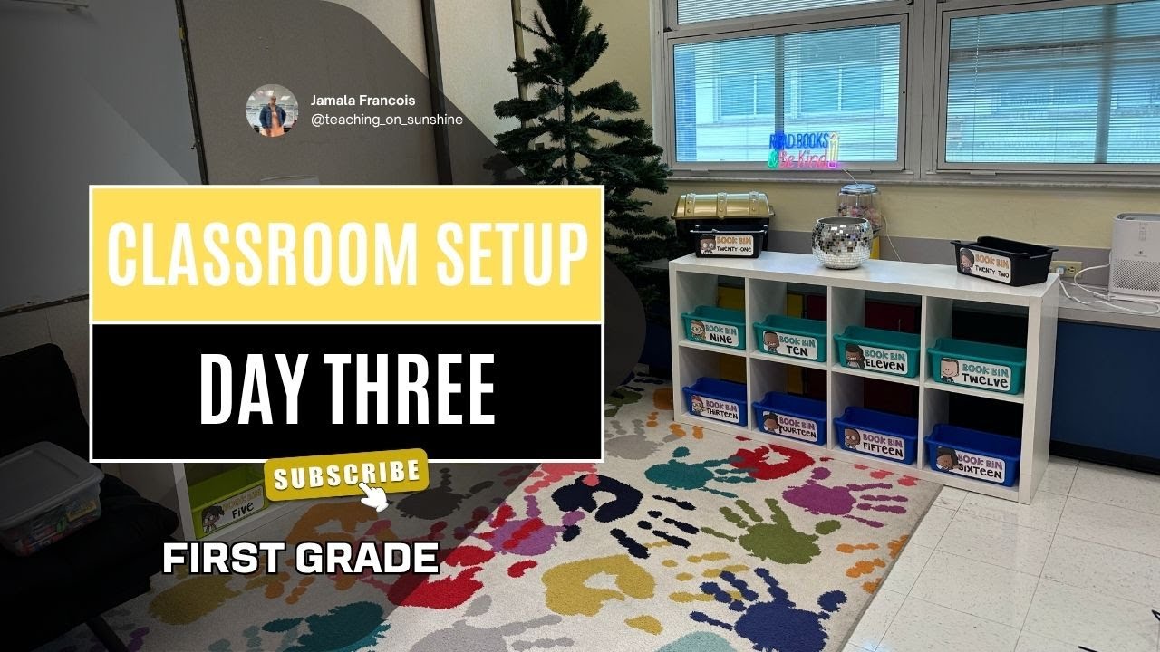 CLASSROOM SETUP - Day 3 | First Grade 2025-2026