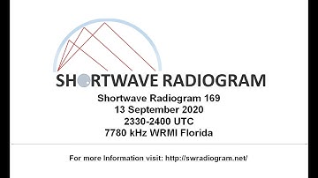 Shortwave Radiogram 169, 13 September 2020, 7780 kHz, 2330-2400 UTC