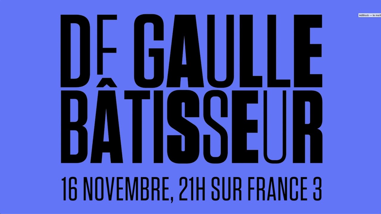 De Gaulle Bâtisseur