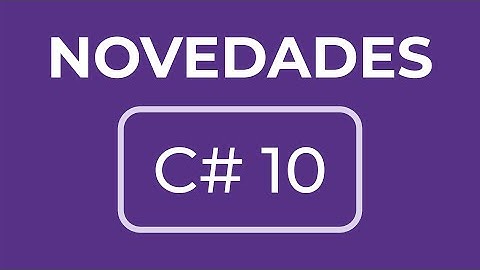 Las NOVEDADES de C# 10 en detalle!