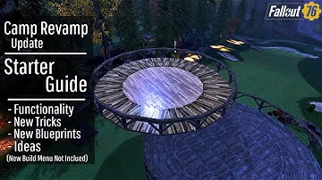 Fallout 76 Camp Tutorial | Camp Revamp Update | Starter Guide | Tips // Techniques // New Patch