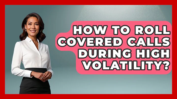 How To Roll Covered Calls During High Volatility? - Stock and Options Playbook